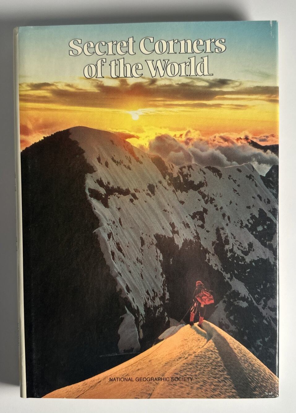 Secret Corners of the World National Geographic HCDJ Hardcover 1982
